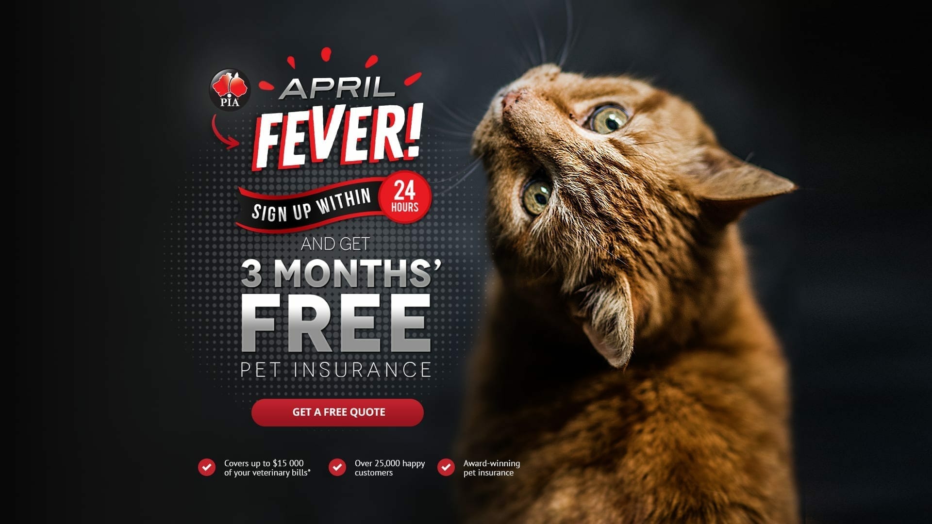 T4299 PIA_April Fever! - Pet Insurance Australia